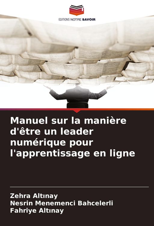 Produktbild: Manuel sur la mani&egrave;re d'&ecirc;tre un leader num&eacute;rique pour l'apprentissage en ligne