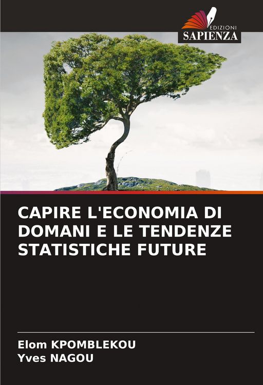 Produktbild: Capire L'economia Di Domani E Le Tendenze Statistiche Future