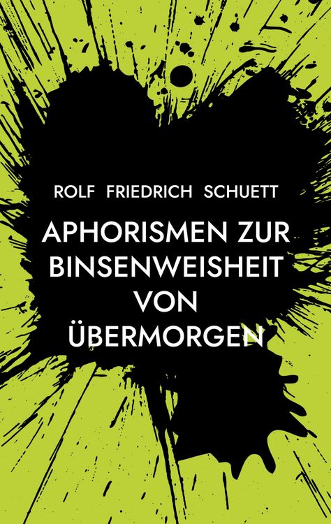 Produktbild: Aphorismen zur Binsenweisheit von &uuml;bermorgen