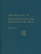 Produktbild: Excavations in the East Plaza of Tikal,