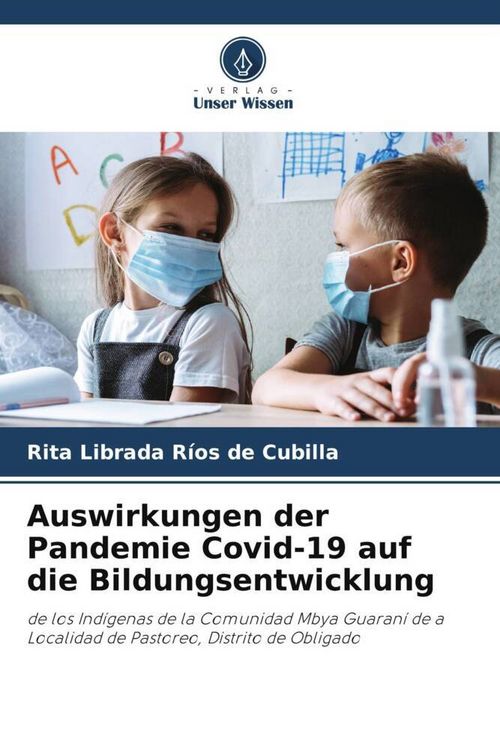 Produktbild: Auswirkungen der Pandemie Covid-19 auf die Bildungsentwicklung