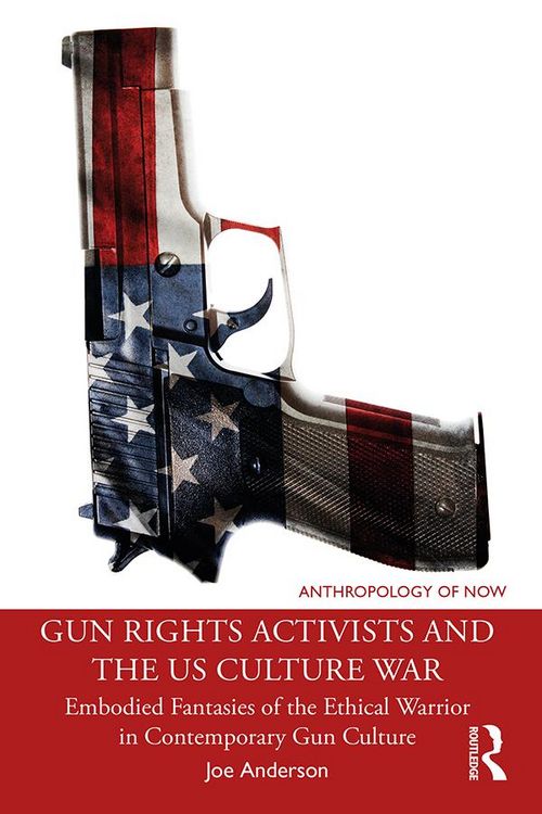 Produktbild: Gun Rights Activists and the US Culture War