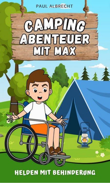 Produktbild: Camping-Abenteuer mit Max - Helden mit Behinderung