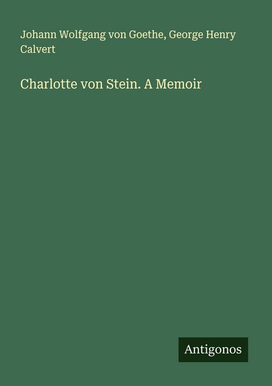 Produktbild: Charlotte von Stein. A Memoir
