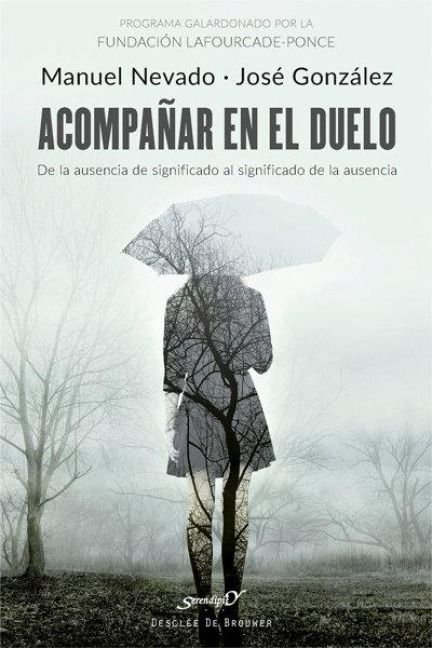 Produktbild: Acompa&ntilde;ar en el duelo : de la ausencia de significado al significado de la ausencia