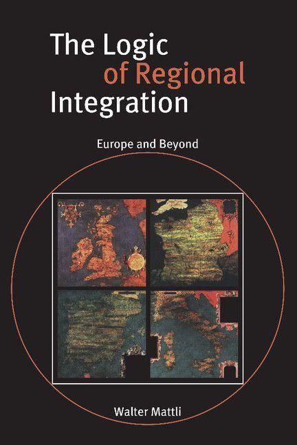 Produktbild: The Logic of Regional Integration