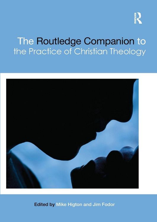 Produktbild: The Routledge Companion to the Practice of Christian Theology