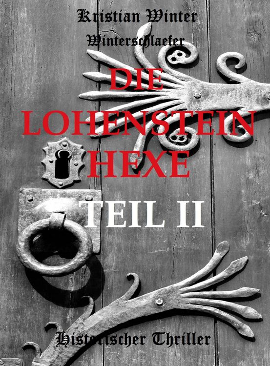 Produktbild: Die Lohensteinhexe, Teil II
