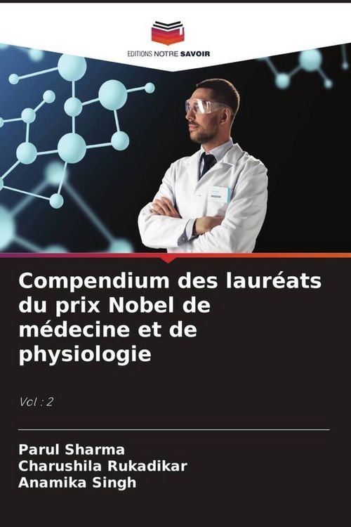 Produktbild: Compendium des laur&eacute;ats du prix Nobel de m&eacute;decine et de physiologie