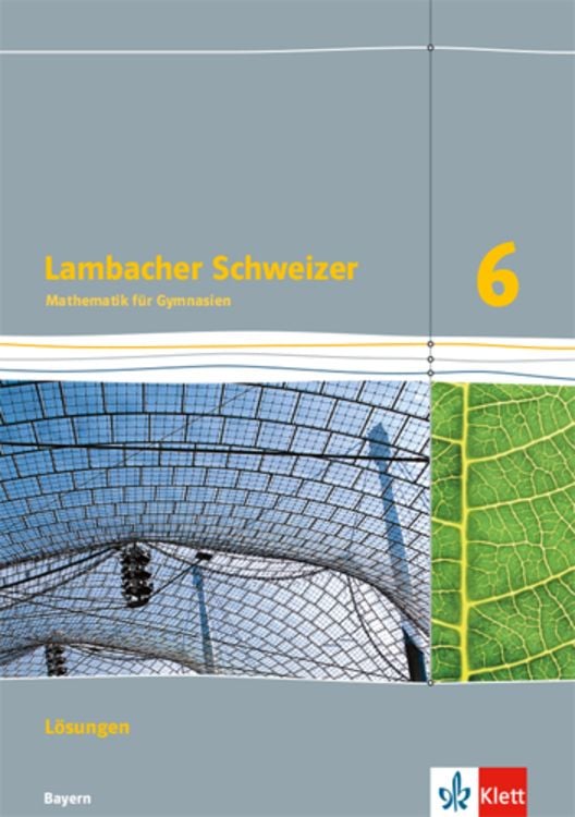 Produktbild: Lambacher Schweizer Mathematik 6. L&ouml;sungen Klasse 6. Ausgabe Bayern ab 2017
