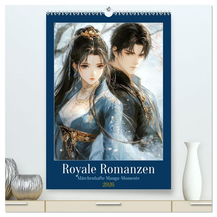 Produktbild: Royale Romanzen (hochwertiger Premium Wandkalender 2026 DIN A2 hoch), Kunstdruck in Hochglanz