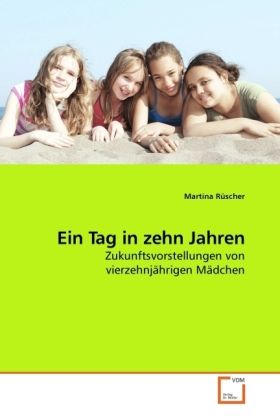 Produktbild: R&uuml;scher, M: Ein Tag in zehn Jahren