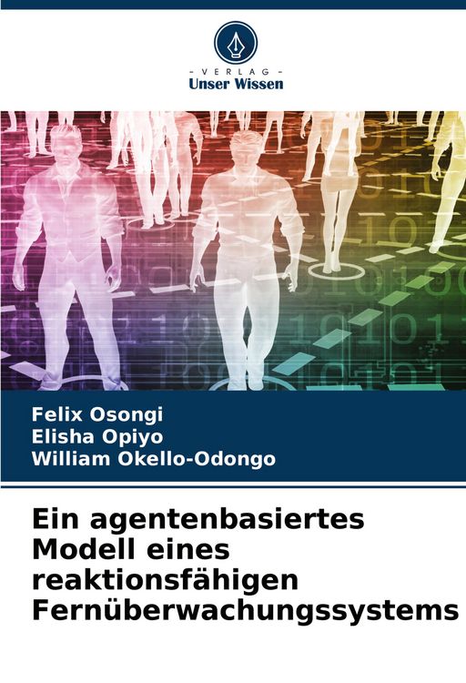 Produktbild: Ein agentenbasiertes Modell eines reaktionsf&auml;higen Fern&uuml;berwachungssystems