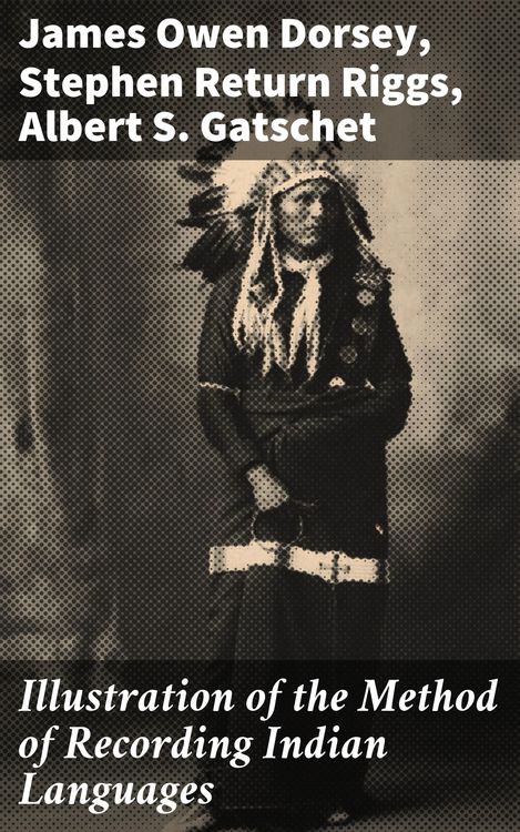 Produktbild: Illustration of the Method of Recording Indian Languages