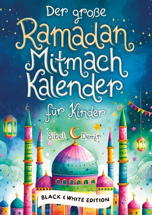 Produktbild: Der gro&szlig;e Ramadan Mitmachkalender. Black & White Edition