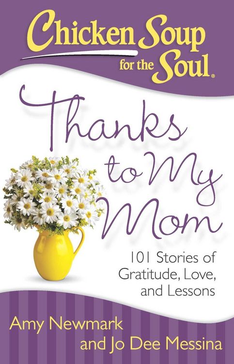 Produktbild: Chicken Soup for the Soul: Thanks to My Mom