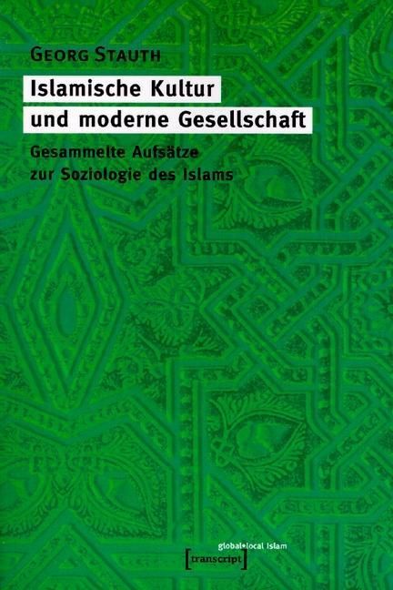Produktbild: Islamische Kultur und moderne Gesellschaft