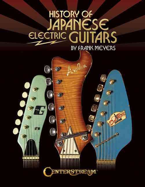 Produktbild: History of Japanese Electric Guitars