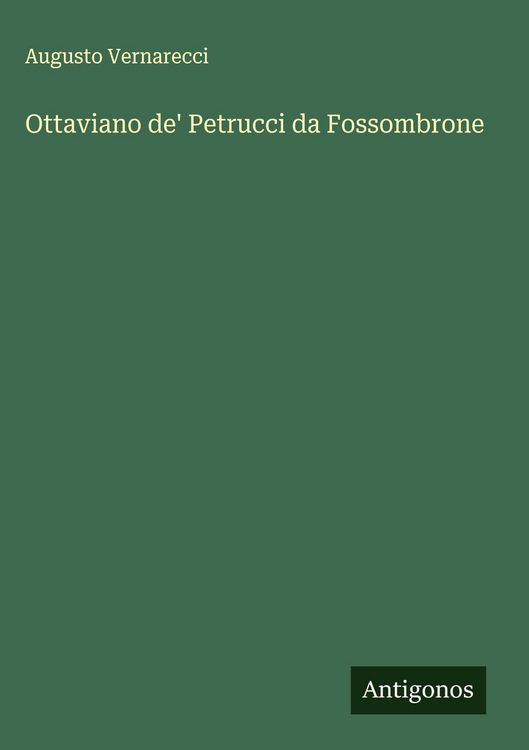 Produktbild: Ottaviano de' Petrucci da Fossombrone
