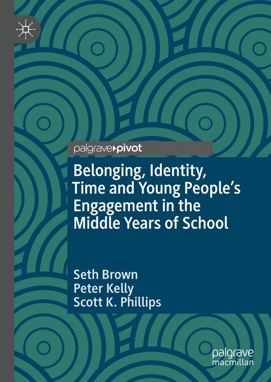 Produktbild: Belonging, Identity, Time and Young People&rsquo;s Engagement in the Middle Years of School