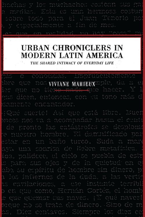 Produktbild: Mahieux, V: Urban Chroniclers in Modern La