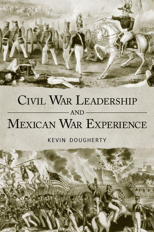 Produktbild: Civil War Leadership and Mexican War Experience