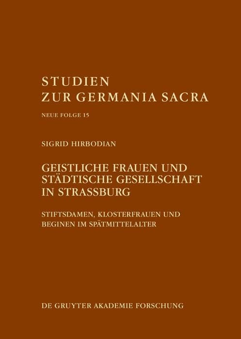 Produktbild: Geistliche Frauen und st&auml;dtische Gesellschaft in Stra&szlig;burg