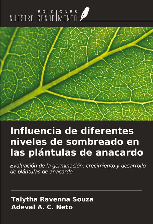 Produktbild: Influencia de diferentes niveles de sombreado en las pl&aacute;ntulas de anacardo