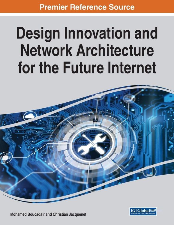 Produktbild: Design Innovation and Network Architecture for the Future Internet