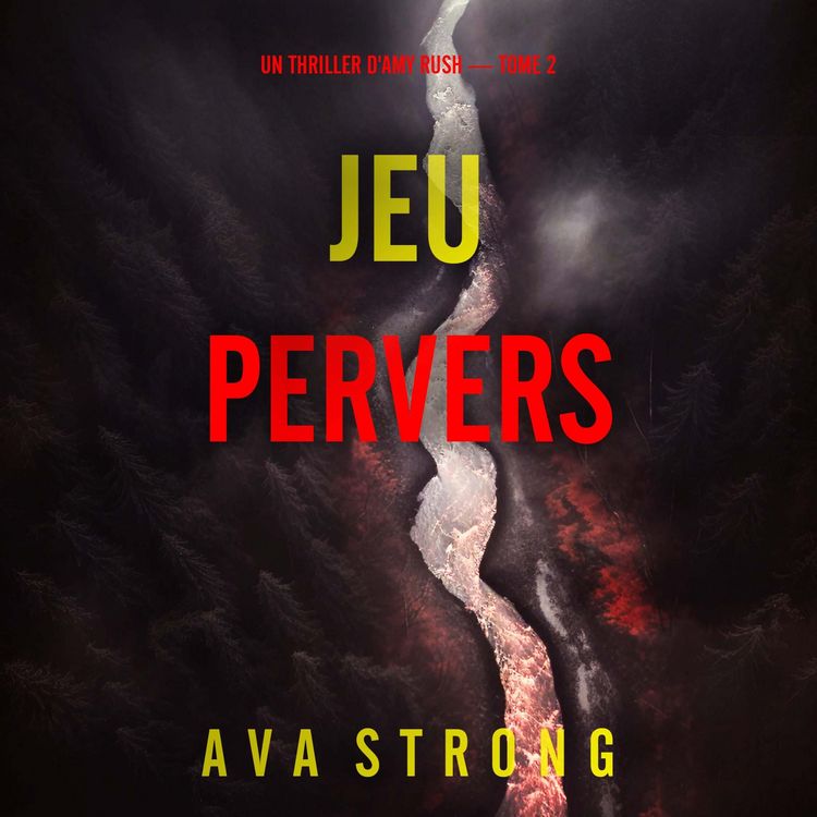 Produktbild: Jeu pervers (Un thriller d'Amy Rush &mdash; tome 2)