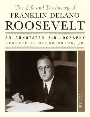 Produktbild: Hendrickson, K: Life and Presidency of Franklin Delano Roose