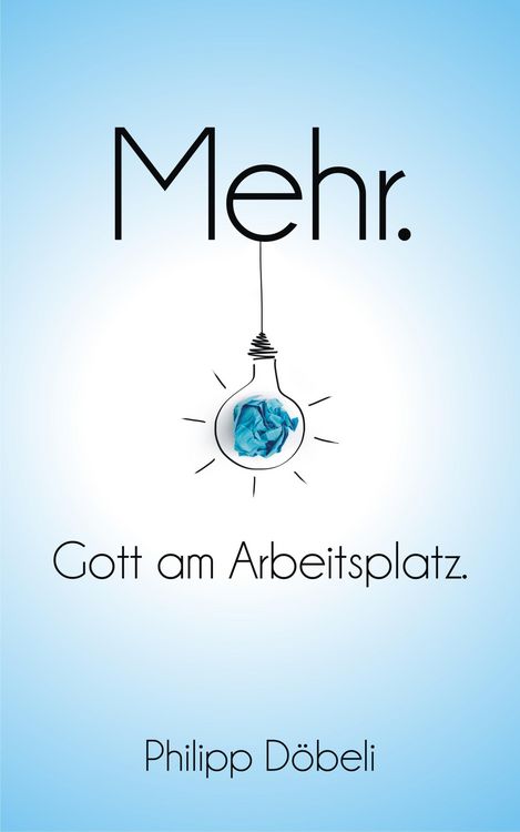 Produktbild: Mehr. Gott am Arbeitsplatz.