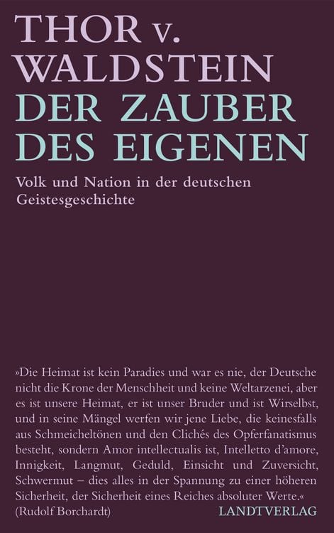 Bild vom Artikel Der Zauber des Eigenen vom Autor Thor v. Waldstein