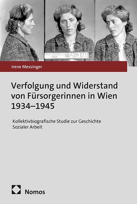 Produktbild: Verfolgung und Widerstand von F&uuml;rsorgerinnen in Wien 1934&ndash;1945
