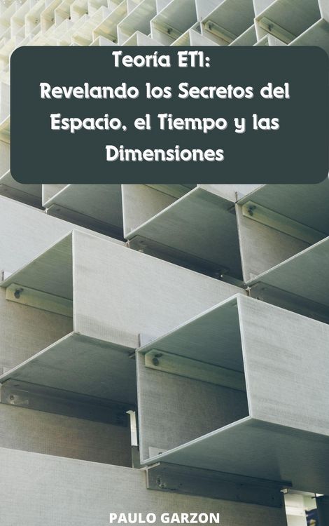 Produktbild: Teor&iacute;a ETI: Revelando los Secretos del Espacio, el Tiempo y las Dimensiones