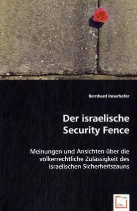 Produktbild: Innerhofer, B: Der israelische Security Fence