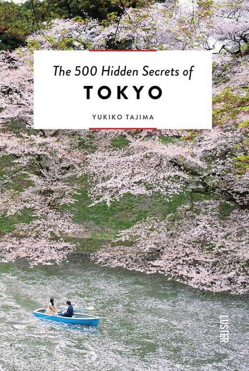 Bild vom Artikel The 500 Hidden Secrets of Tokyo vom Autor Yukiko Tajima