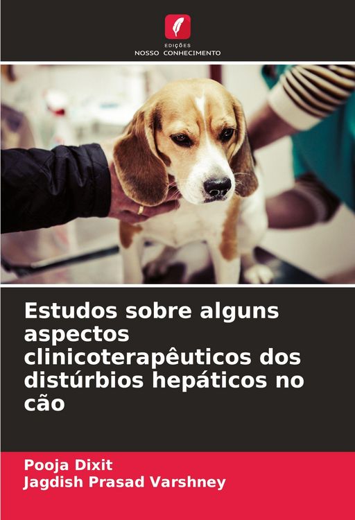 Produktbild: Estudos sobre alguns aspectos clinicoterap&ecirc;uticos dos dist&uacute;rbios hep&aacute;ticos no c&atilde;o