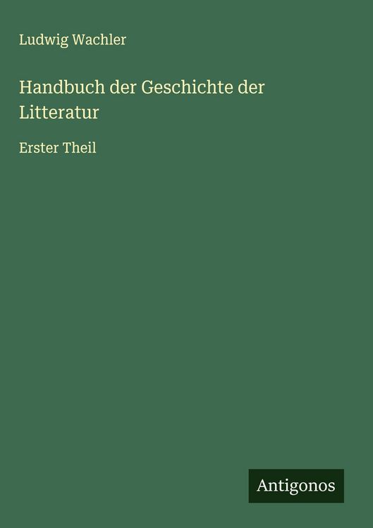Produktbild: Handbuch der Geschichte der Litteratur
