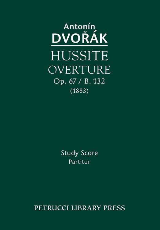 Produktbild: Hussite Overture, Op.67 / B.132