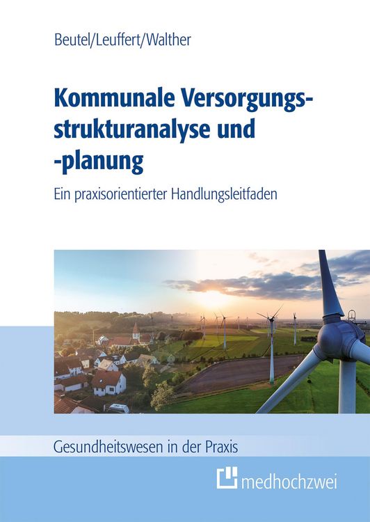 Produktbild: Kommunale Versorgungsstrukturanalyse und -planung