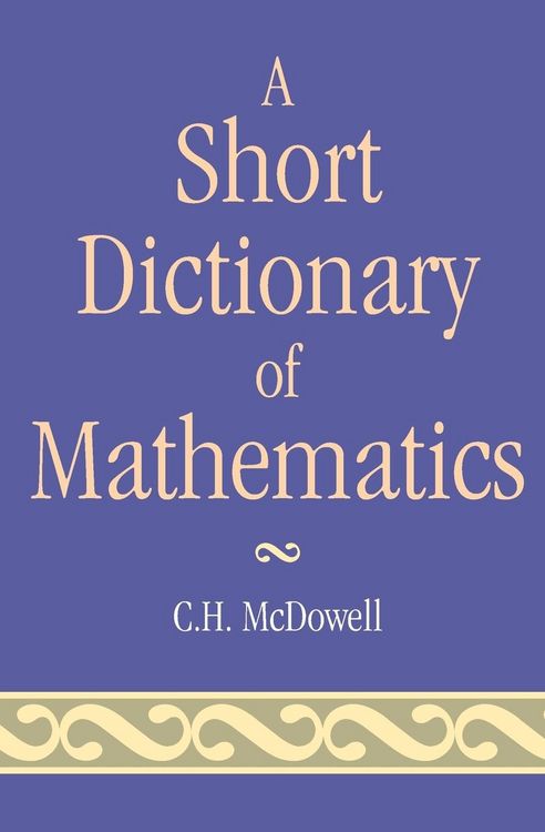 Produktbild: McDowell, .: Short Dictionary of Mathematics