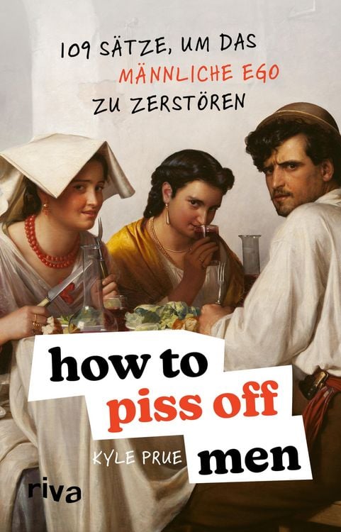 Produktbild: How To Piss Off Men