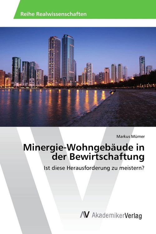 Produktbild: Minergie-Wohngeb&auml;ude in der Bewirtschaftung