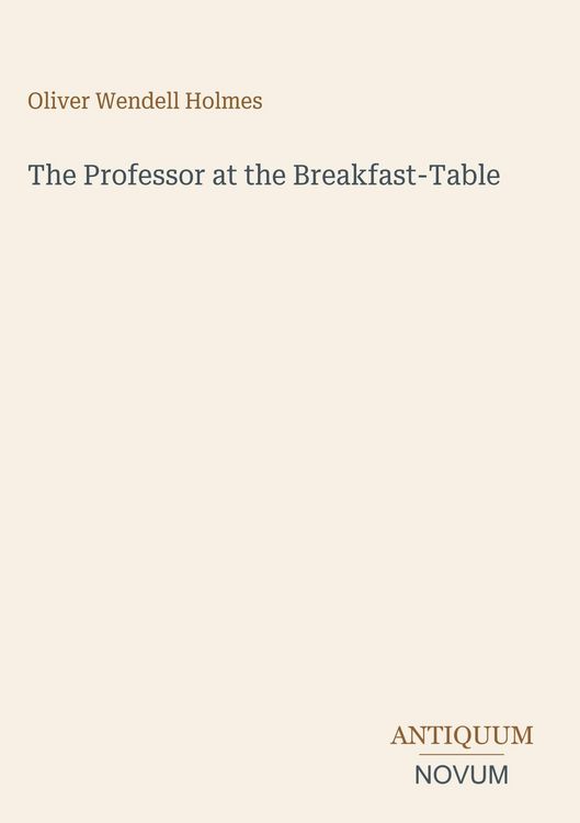 Produktbild: The Professor at the Breakfast-Table