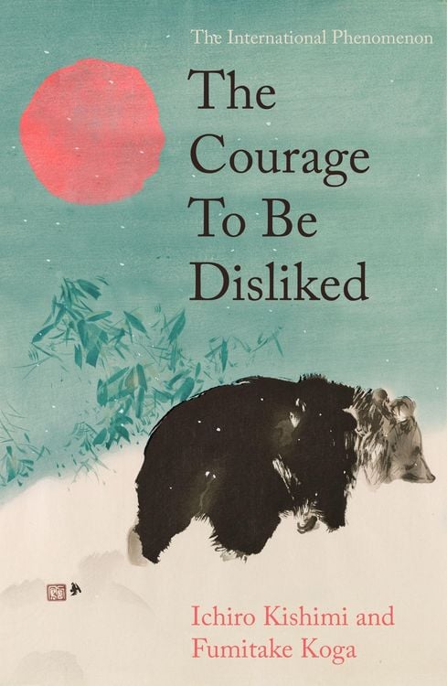 Produktbild: The Courage To Be Disliked