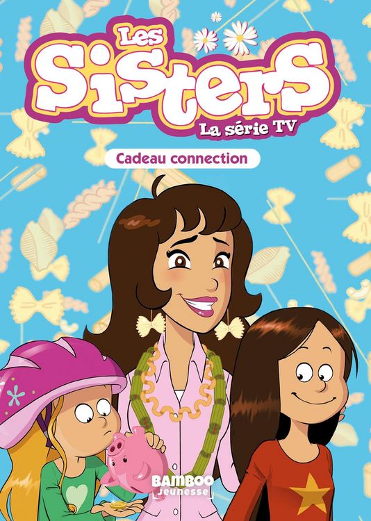 Produktbild: Les Sisters - La S&eacute;rie TV - Poche - tome 33