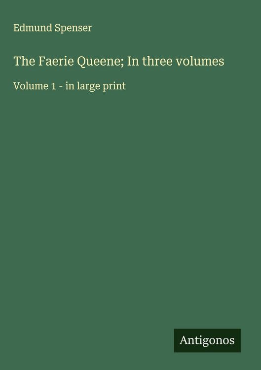 Produktbild: The Faerie Queene; In three volumes
