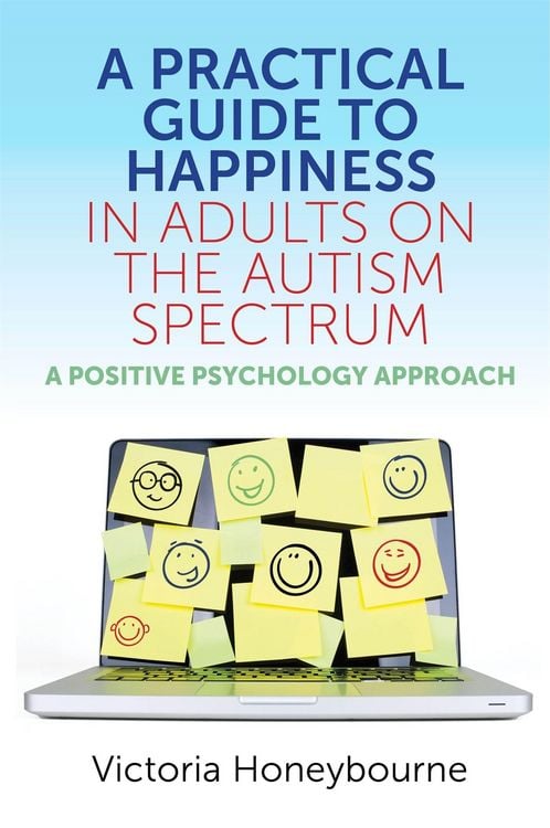 Produktbild: A Practical Guide to Happiness in Adults on the Autism Spectrum