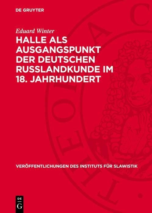 Produktbild: Halle als Ausgangspunkt der deutschen Russlandkunde im 18. Jahrhundert